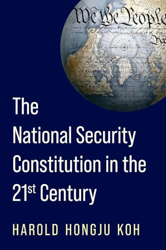 The National Security Constitution in the Twenty-First Century