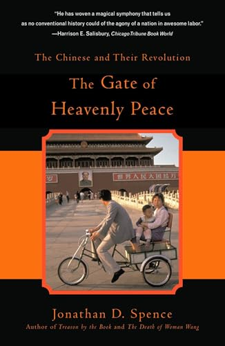 The Gate of Heavenly Peace: Chinese and Their Revolution, 1895-1980