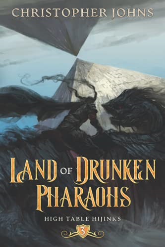 Land of Drunken Pharaohs:  A GameLit Urban Fantasy