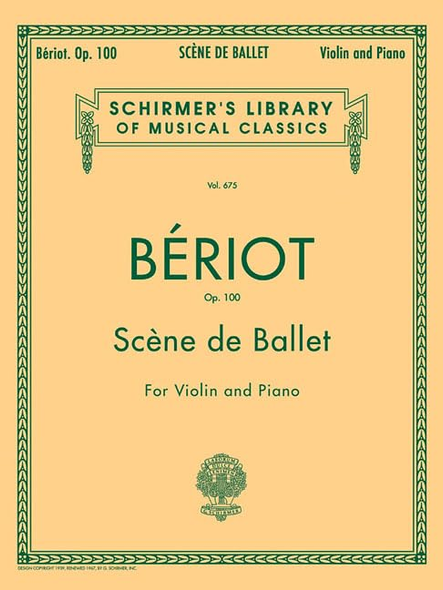 Scene de Ballet, Op. 100: Violin and Piano (Schirmer's Library of Musical Classics)