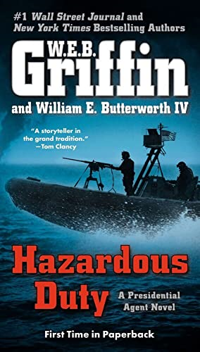 Hazardous Duty : A Presidential Agent Novel (Presidential Agent Novels)