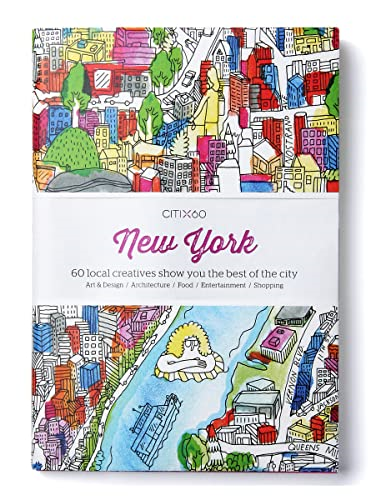 CITIx60 City Guides - New York: 60 local creatives bring you the best of the city (CITIx60)