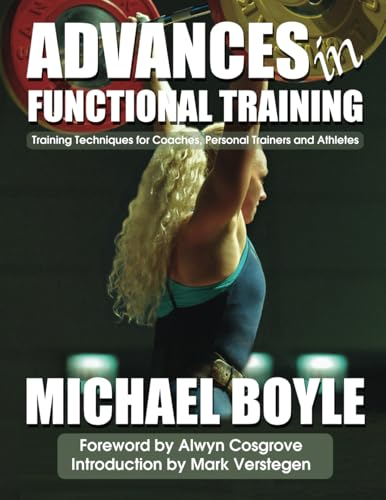 Advances in Functional Training: Training Techniques for Coaches, Personal Trainers and Athletes