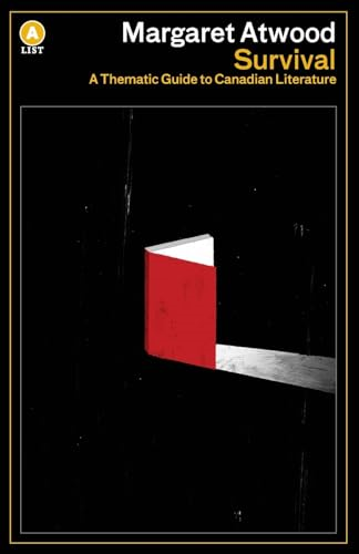 Survival: A Thematic Guide to Canadian Literature (A List)