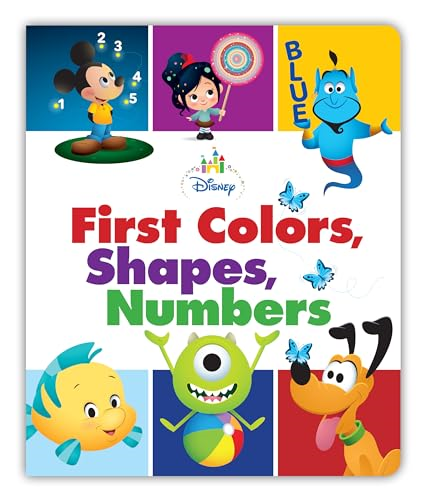 Disney Baby First Colors, Shapes, Numbers [Board book]