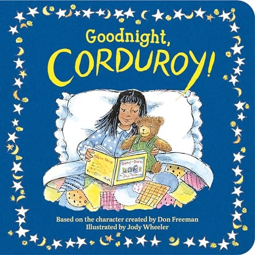 Goodnight, Corduroy! (Corduroy) [Board book]