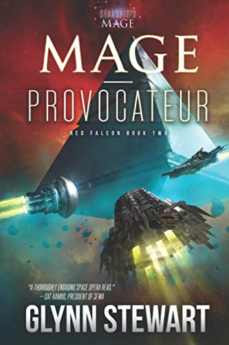 Mage-Provocateur: A Starship's Mage Universe Novel (Red Falcon)