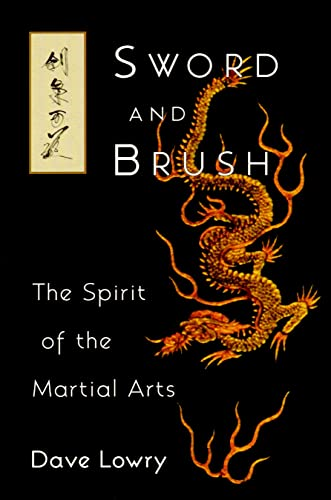 Sword and Brush: Spirit of the Martial Arts