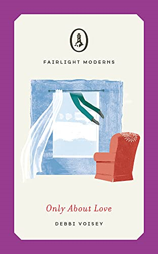 Only About Love (Fairlight Moderns)