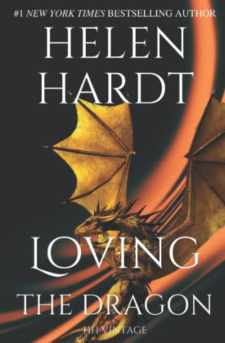 Loving the Dragon: Helen Hardt Vintage Collection (Helen Hardt Vintage Collection)