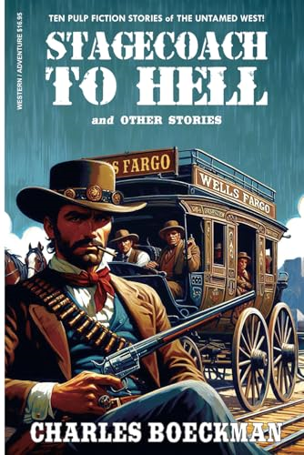 Stagecoach to Hell: And Other Stories