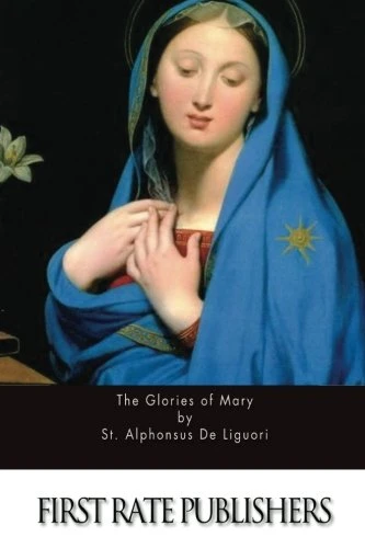 The Glories of Mary