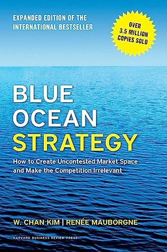 Blue Ocean Strategy, Expanded Edition