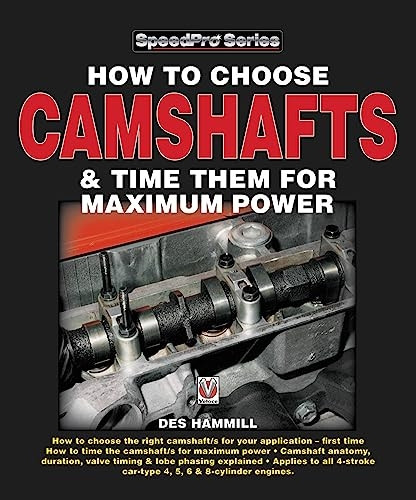 Camshafts and Camshaft Tuning for High Performance Engines (Speedpro)