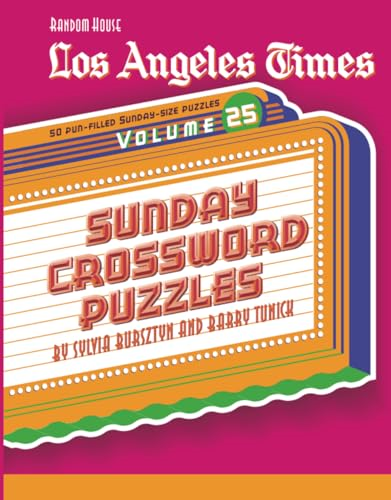 Los Angeles Times Sunday Crossword Puzzles: Volume 25