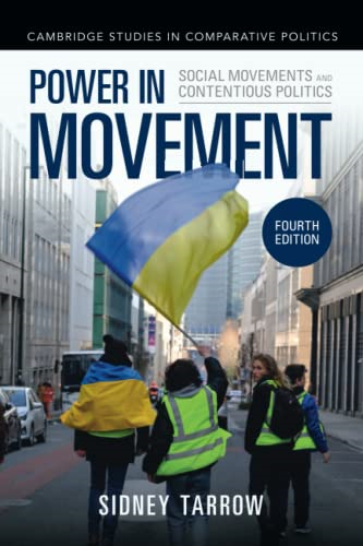 Power in Movement: Social Movements and Contentious Politics (Cambridge Studies in Comparative Politics)