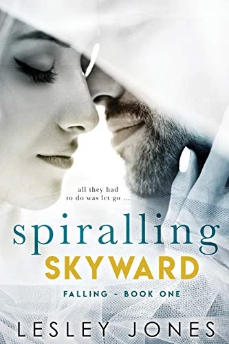 Spiralling Skywards: Book One Falling