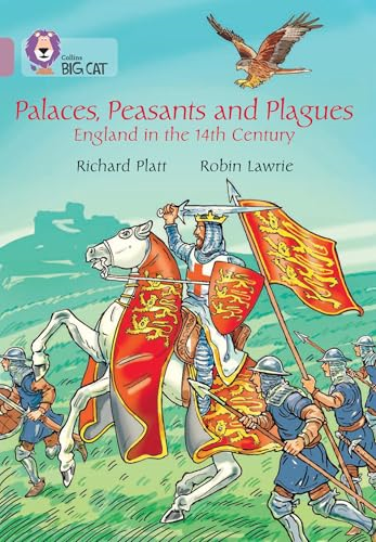 Collins Big Cat - Palaces, Peasants and Plagues - England in the 14th century: Band 18/Pearl