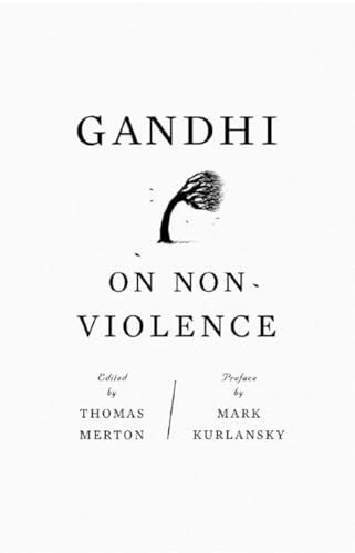 Gandhi on Non-violence: Selected Texts from Gandhi's  Non-violence in Peace and War  (New Directions Paperbook)
