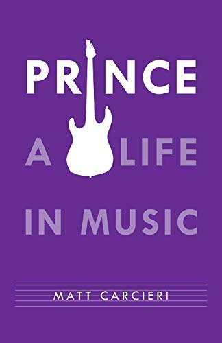Prince: A Life in Music