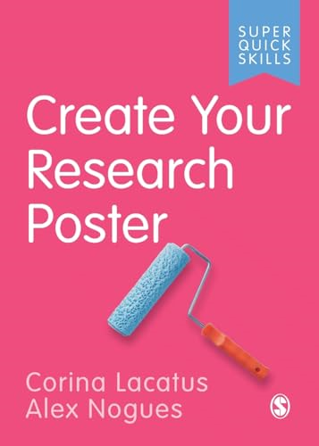 Create Your Research Poster (Super Quick Skills)