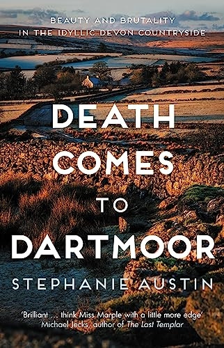 Death Comes to Dartmoor: The riveting cosy crime series (Devon Mysteries)