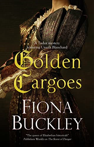 Golden Cargoes (An Ursula Blanchard mystery)
