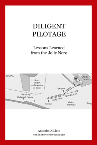 Diligent Pilotage: Lessons Learned from the Jolly Nero