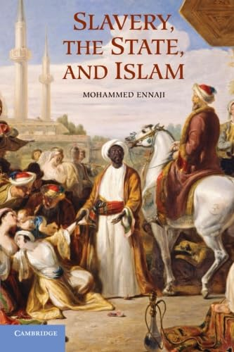 Slavery, the State, and Islam