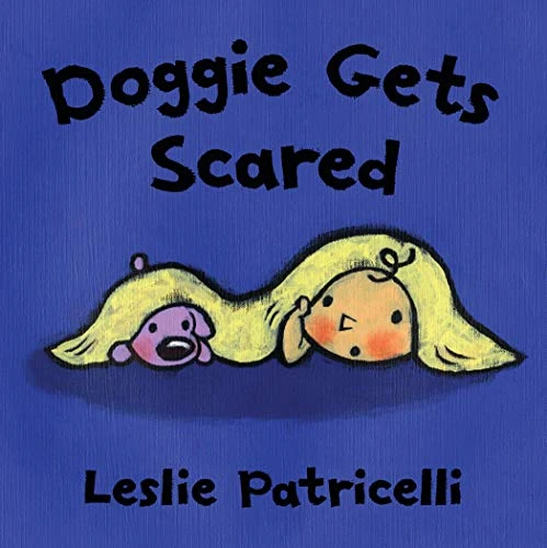 Doggie Gets Scared [Board book]