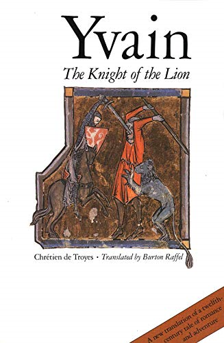 Yvain : The Knight of the Lion