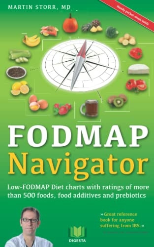 The FODMAP Navigator: Low-FODMAP Diet charts with ratings of more than 500 foods, food additives and prebiotics