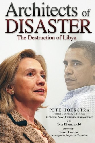 Architects of Disaster: The -  Destruction of Libya  - (Calamo Press)