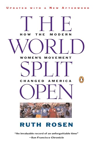 The World Split Open: How the Modern Women's Movement Changed America