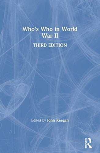 Who's Who in World War II (Who's Who (Routledge))