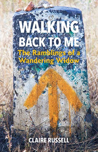 Walking Back to Me: The  - Ramblings of a Wandering  - Widow
