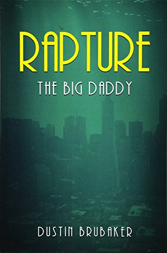 Rapture: The Big Daddy (Rapture)