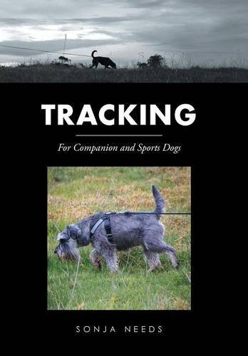 Tracking: For Companion and Sports Dogs