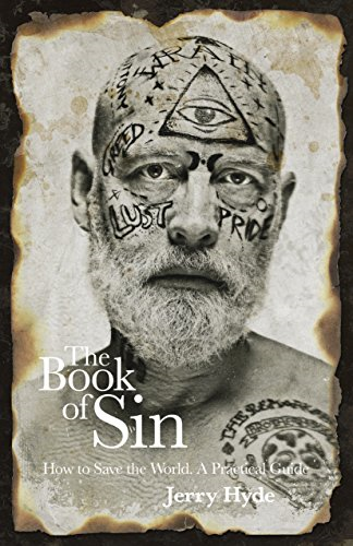 The Book of Sin: How To Save The World - A Practical Guide