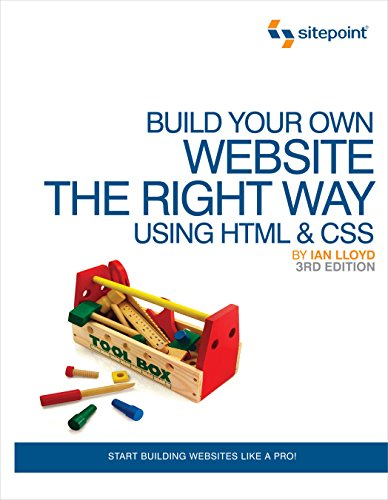Build Your Own Website the Right Way Using HTML and CSS 3rd Edition