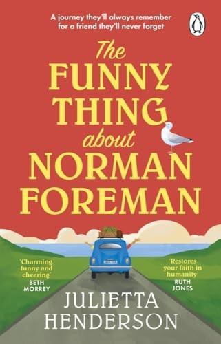 The Funny Thing about Norman Foreman: The most uplifting Richard & Judy book club pick of 2022