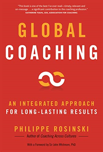 Global Coaching: An Integrated Approach for Long-Lasting Results