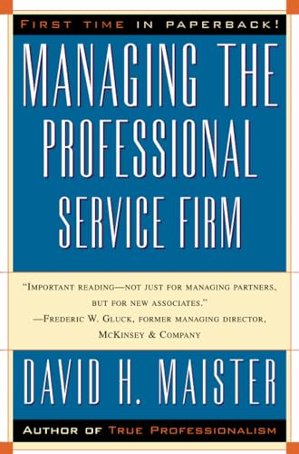 Managing the Professional Service Firm
