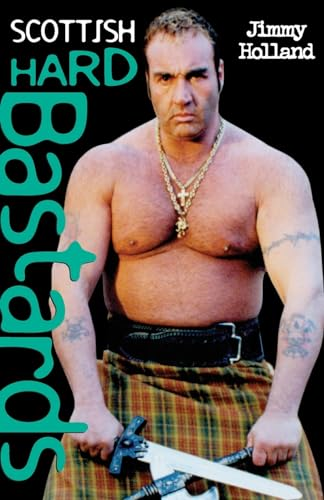 Scottish Hard bas*ards