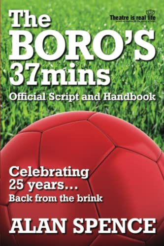The BORO's 37mins: Celebrating 25 years...Back from the brink.