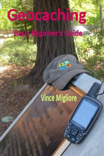 Geocaching: Basic Beginner's Guide