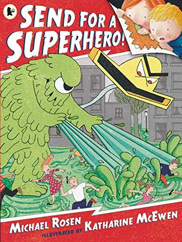 Send for a Superhero!