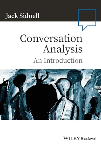 Conversation Analysis: An Introduction