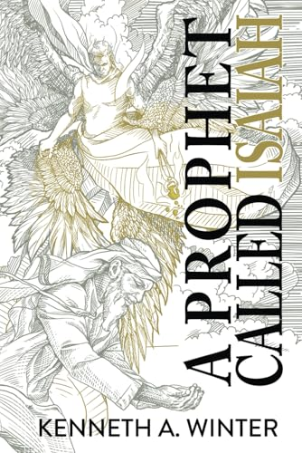 A Prophet Called Isaiah (Called)