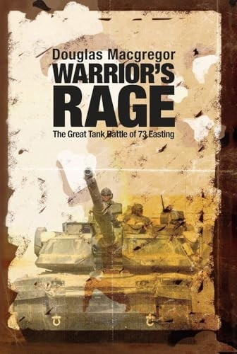 Warrior'S Rage: The Great Tank Battle of 73 Easting